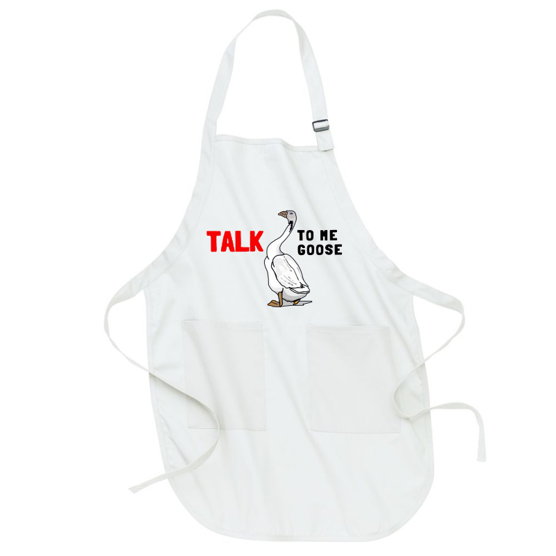 Talk To Me Goose Funny Goose Full-length Apron | Artistshot