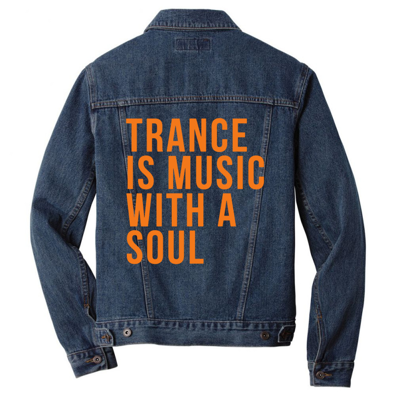 Trance Is Music With A Soul Men Denim Jacket by Denox | Artistshot