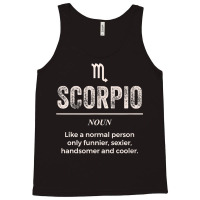 Scorpio Definition Apparel For Men Women Funny Zodiac Gift T Shirt Tank Top | Artistshot