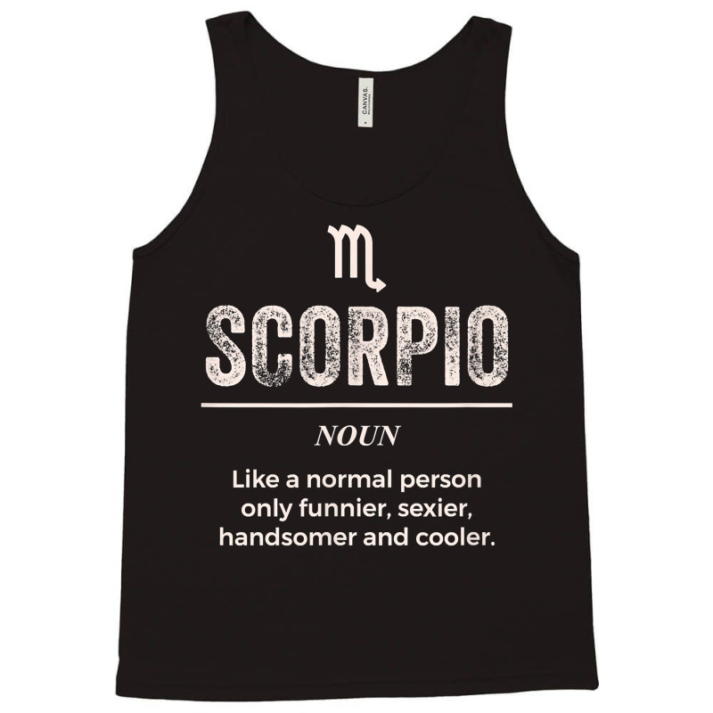 Scorpio Definition Apparel For Men Women Funny Zodiac Gift T Shirt Tank Top | Artistshot