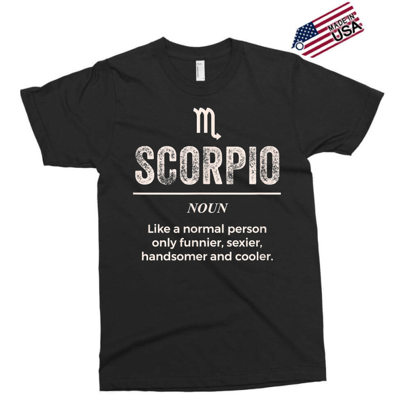 Scorpio Definition Apparel For Men Women Funny Zodiac Gift T Shirt Exclusive T-shirt | Artistshot