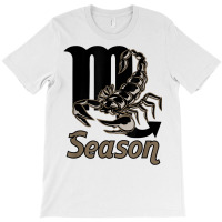 Scorpio Season Astrology T Shirt T-shirt | Artistshot