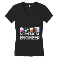 Biomedical Engineer   Biomedical Engineering Gift Bme Outfit T Shirt Women's V-neck T-shirt | Artistshot