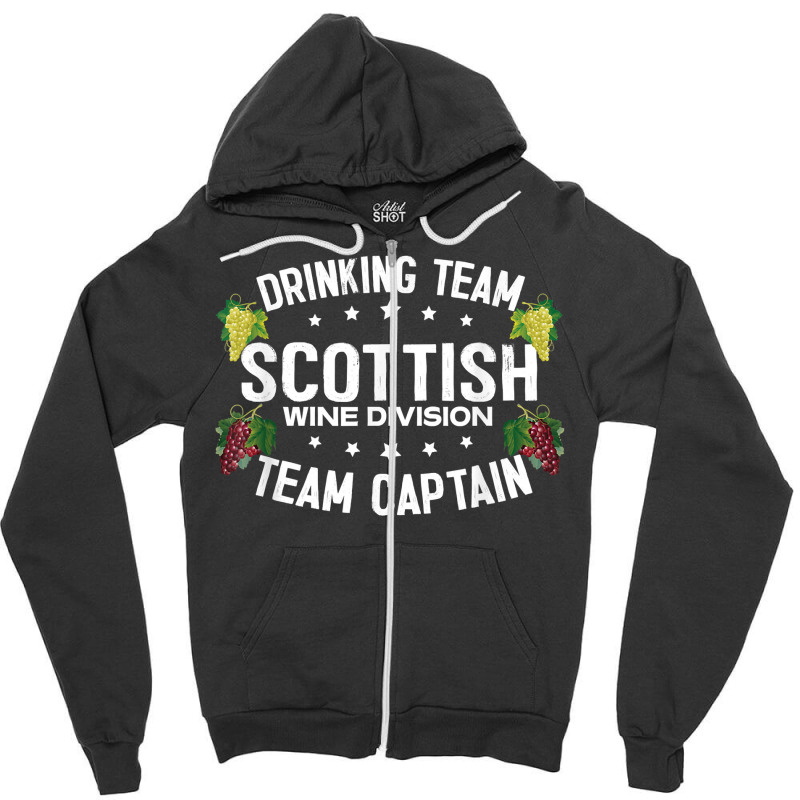 Scottish Drinking Team Wine Division Team Captain T Shirt Zipper Hoodie | Artistshot