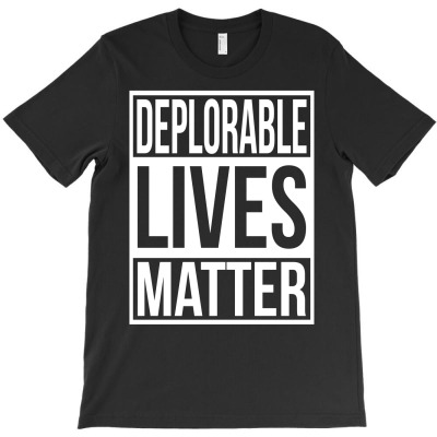 Deplorable Lives Matter T-shirt Designed By Gringo