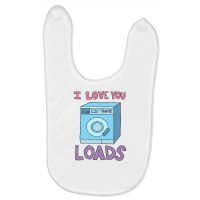 I Love You Loads Washing Machine Baby Bibs | Artistshot