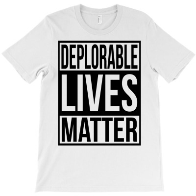 Deplorable Lives Matter T-shirt Designed By Gringo