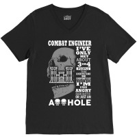 Combat Engineer Shirt I've Only Met About 3 Or 4 People V-neck Tee | Artistshot