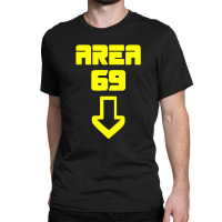 Area 69 Futuristic Classic T-shirt | Artistshot