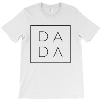 Da Da T-shirt | Artistshot