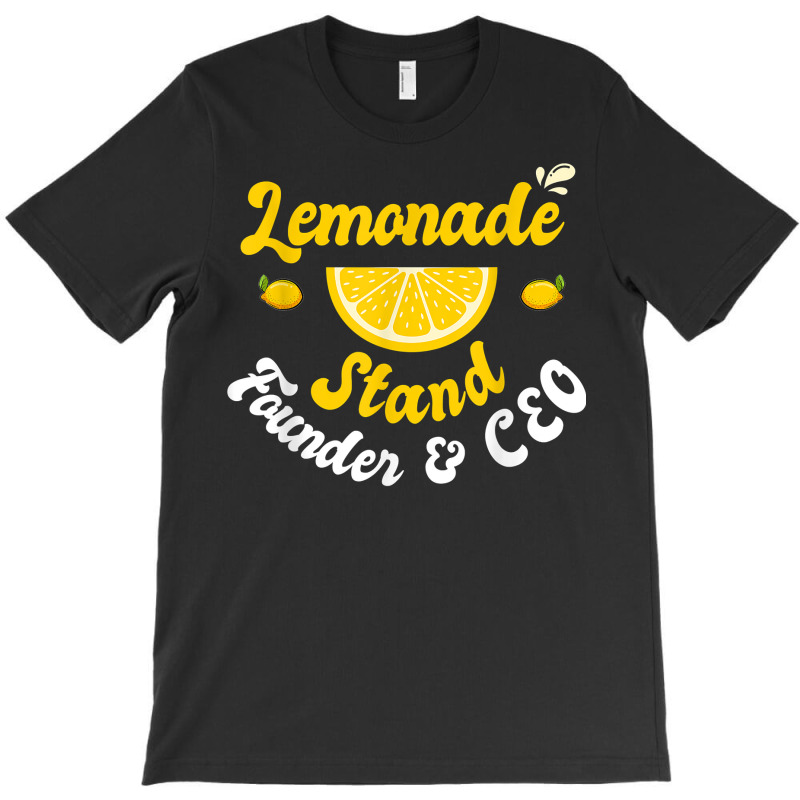 Lemonade Stand Founder & Ceo Funny Lemon Juice Business T Shirt T-shirt | Artistshot