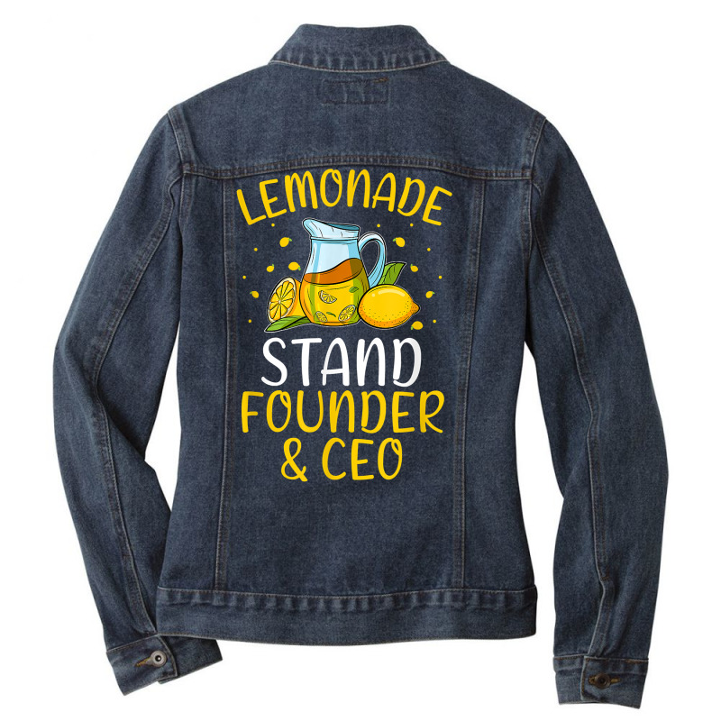 Lemonade Stand Founder & Ceo I Funny Lemon Business Summer T Shirt Ladies Denim Jacket by bibonzgulnacqo | Artistshot