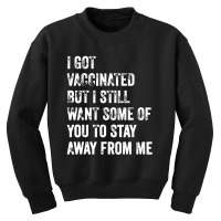 I Got Vaccinated Youth Sweatshirt | Artistshot