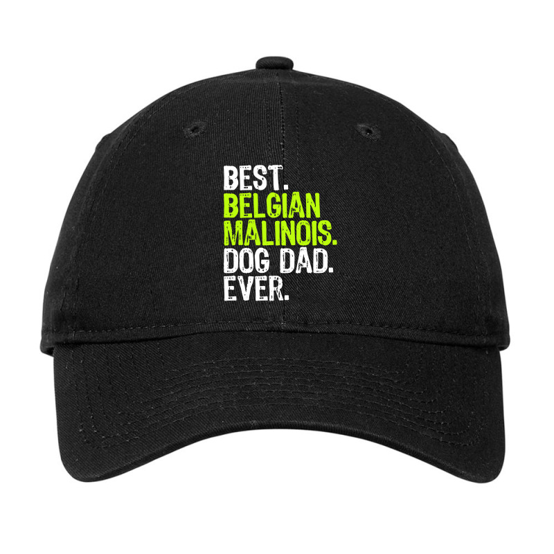 Belgian Malinois Dog Dad Fathers Day Dog Lovers Pullover Adjustable Cap by thutrang92 | Artistshot