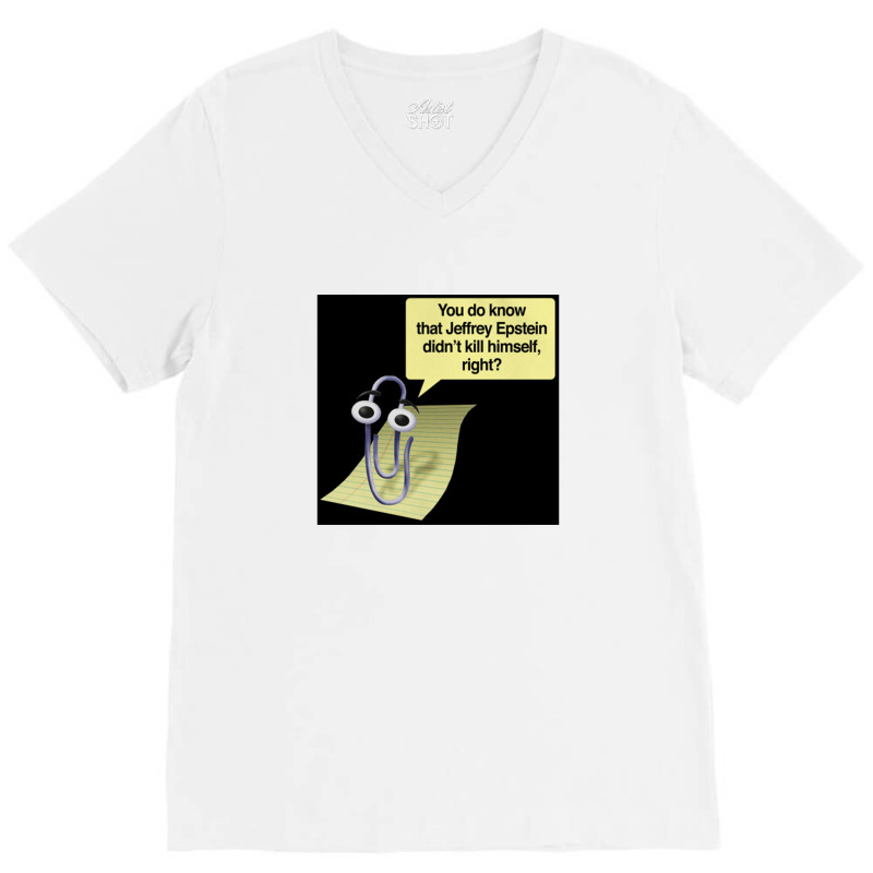 Clippy, Jeffrey Epstein V-neck Tee | Artistshot