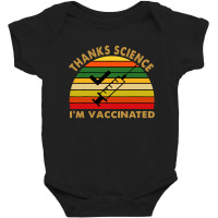 Thanks Science I'm Vaccinated Vintage Baby Bodysuit | Artistshot