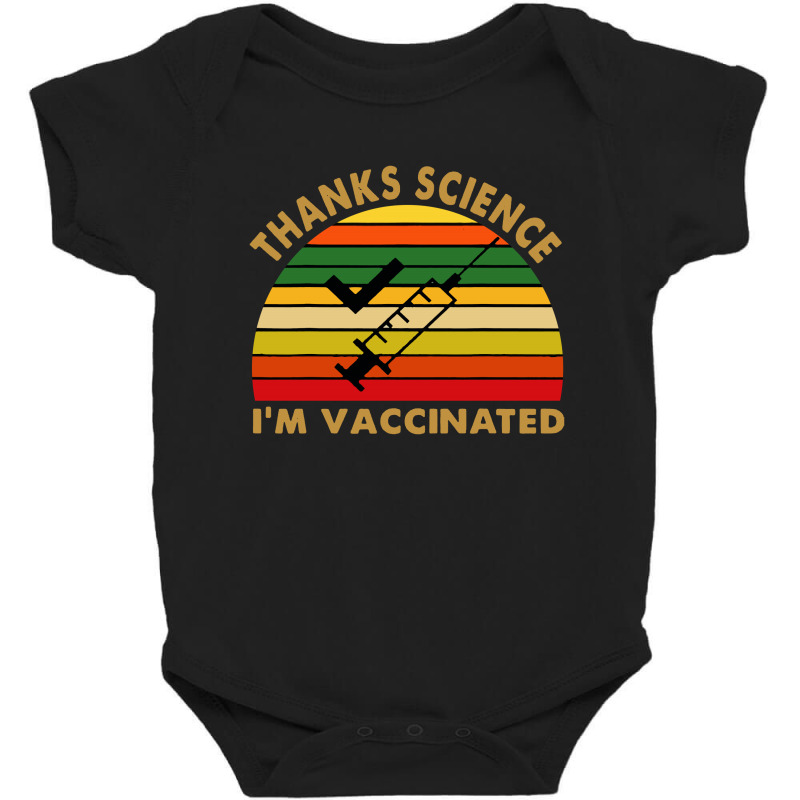 Thanks Science I'm Vaccinated Vintage Baby Bodysuit by THT | Artistshot