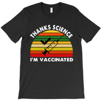 Thanks Science I'm Vaccinated Vintage T-shirt | Artistshot