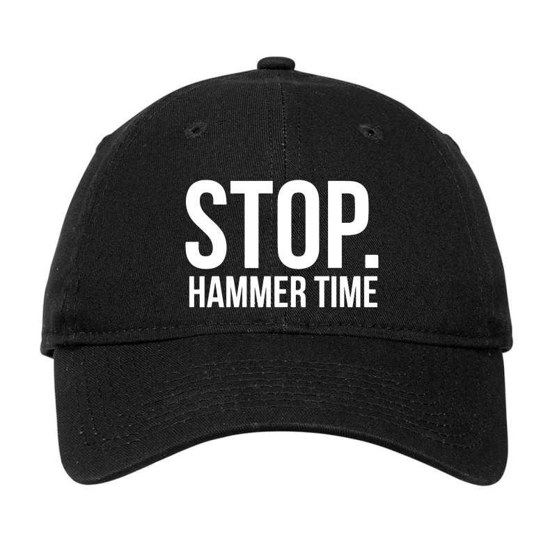 Stop Hammer Time Adjustable Cap | Artistshot