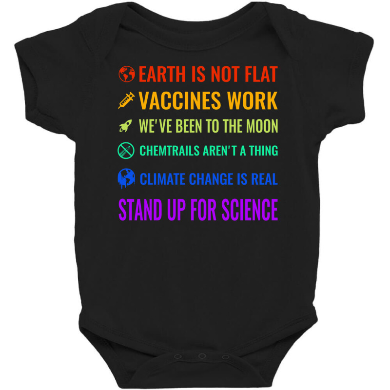 Earth Is Not Flat! Vaccines Work! We've Been To The Moon! Baby Bodysuit by time5803 | Artistshot