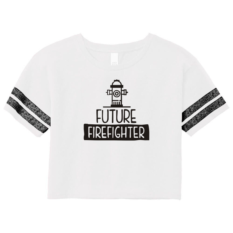 Future Firefighter Scorecard Crop Tee by Dony_store | Artistshot