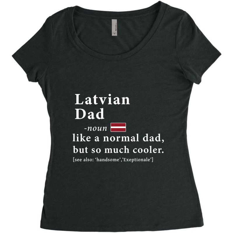 Mens Latvian Dad Definition  Fathers Day Gift Flag Women's Triblend Scoop T-shirt by thutrang92 | Artistshot