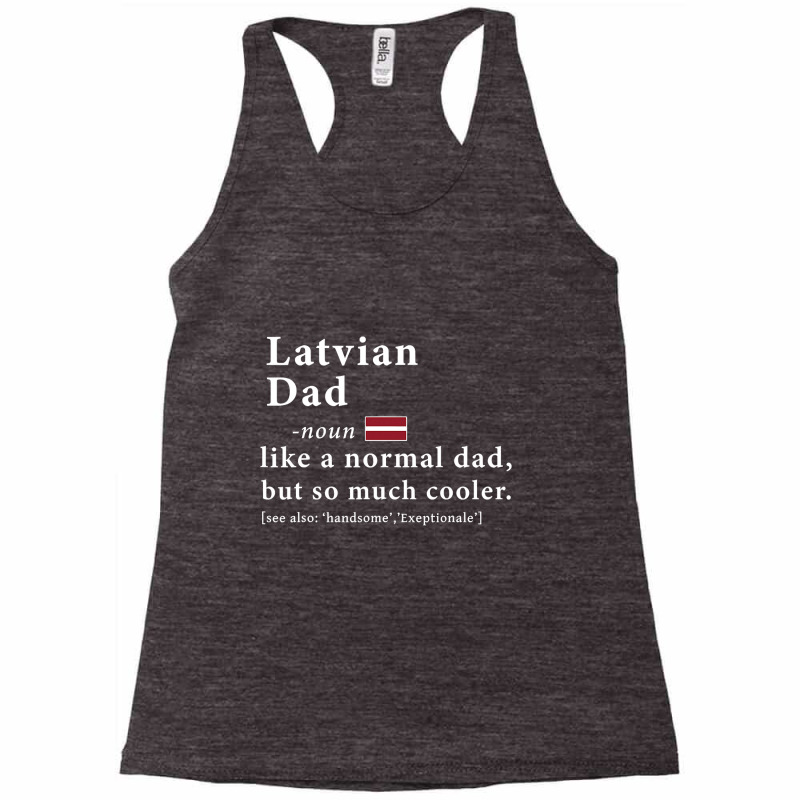 Mens Latvian Dad Definition  Fathers Day Gift Flag Racerback Tank by thutrang92 | Artistshot