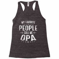 Mens Mens My Favorite People Call Me Opa  Fathers Day Racerback Tank | Artistshot