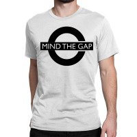 Mind The Classic T-shirt | Artistshot