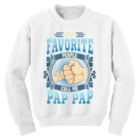 Mens My Favorite People Call Me Pap Pap Gifts Pap Pap Fathers Day Youth Sweatshirt | Artistshot