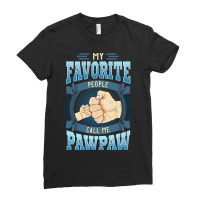 Mens My Favorite People Call Me Pawpaw Gifts Pawpaw Fathers Day Ladies Fitted T-shirt | Artistshot