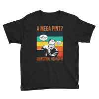 Objection Hearsay Mega Pint Youth Tee | Artistshot