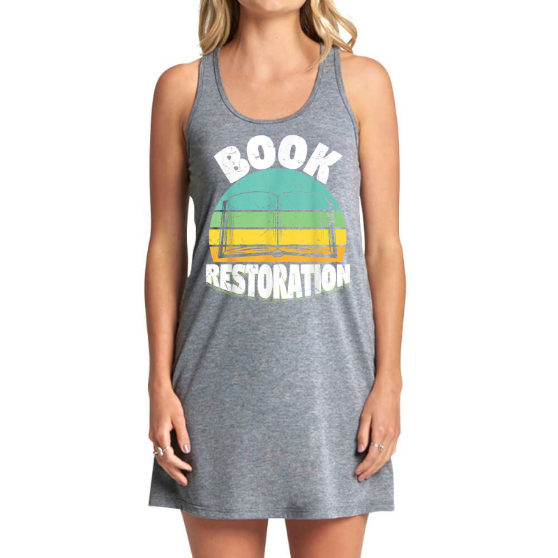 Cool Book Restoration Book Binding Reading Lovers T Shirt Tank Dress by bibonzgulnacqo | Artistshot