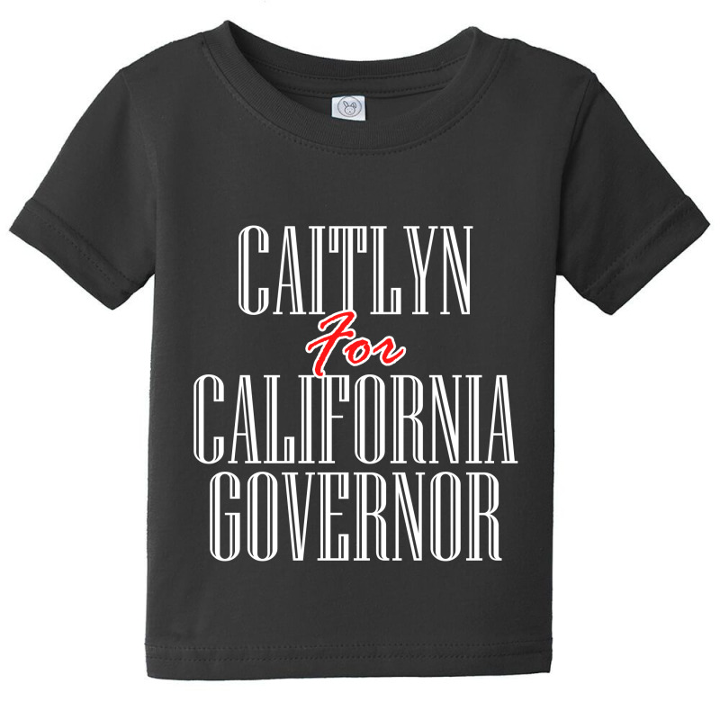 Caitlyn For California Governor Baby Tee by elasting | Artistshot