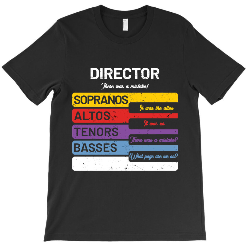 Funny Choirmaster T Shirt   Soprano Alto Tenor Bass T-shirt | Artistshot