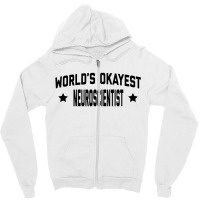 Worlds Okayest Zipper Hoodie | Artistshot