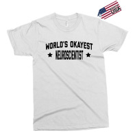 Worlds Okayest Exclusive T-shirt | Artistshot