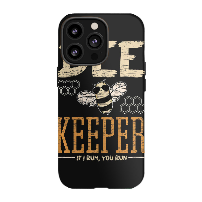 Bee Beekeeper If You Run I Run Honeybee Queen Bee Spread Honey 472 Hiv Iphone 13 Pro Case | Artistshot