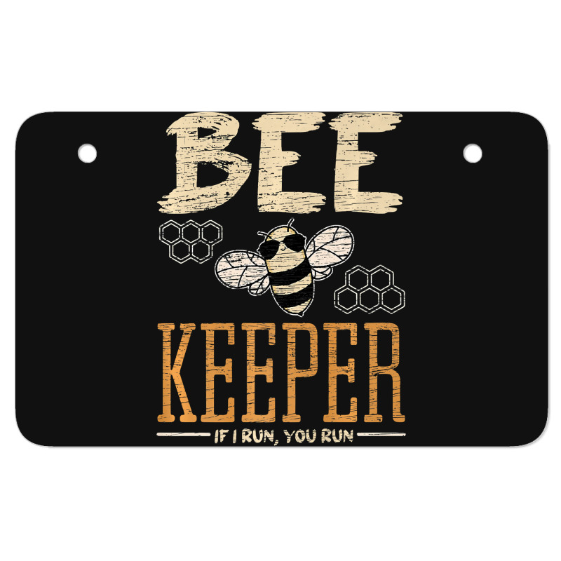 Bee Beekeeper If You Run I Run Honeybee Queen Bee Spread Honey 472 Hiv Atv License Plate | Artistshot