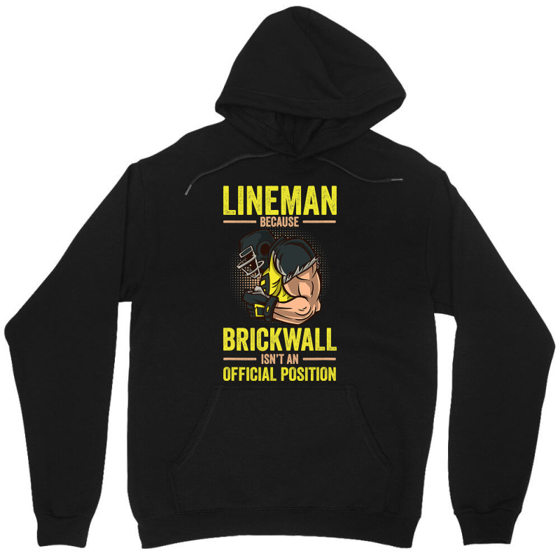 Football Lineman Brickwall Isnt An Official Position Football 38 Unisex Hoodie | Artistshot