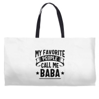 My Favorite People Call Me Baba Fathers Day Weekender Totes | Artistshot