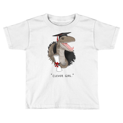 Clever Girl T Shirt Copy Toddler T-shirt Designed By Artist_amateur