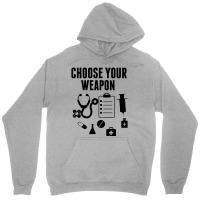 Choose Your Weapon Unisex Hoodie | Artistshot