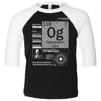 Oganesson (og) Element  Atomic Number 118 Science Chemistry Premium T Toddler 3/4 Sleeve Tee | Artistshot