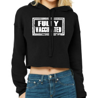 Quarantine Vaccine Pro Vaccination Cropped Hoodie | Artistshot