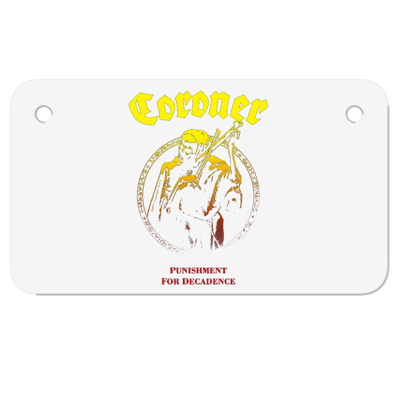 Coroner Punishment For Decadence Motorcycle License Plate | Artistshot