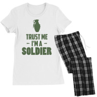 Trust Me I'm A Soldier1 Women's Pajamas Set | Artistshot