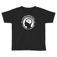 Most Important Part Of The Body Toddler T-shirt | Artistshot