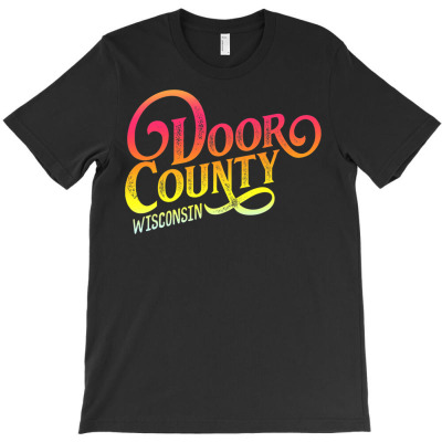 Door County Wis.con.sin Tourist Design Adults & Kids, Souvenir T Shirt T-shirt Designed By Cuser3146