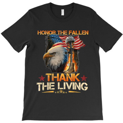 Honor The Fallen Thank The Living Memorial Day-veterans Day T-shirt Designed By Nguyen Van Thuong